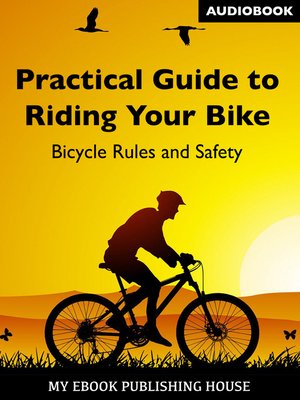 cover image of Practical Guide to Riding Your Bike